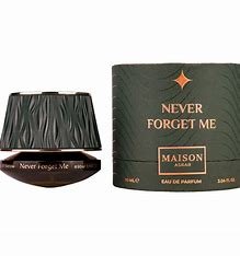 Never Forget Me de MAISON ASRAR